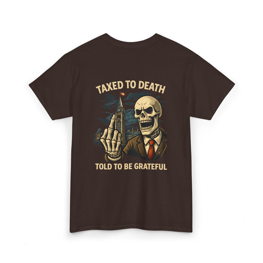 Taxed to Death Tee