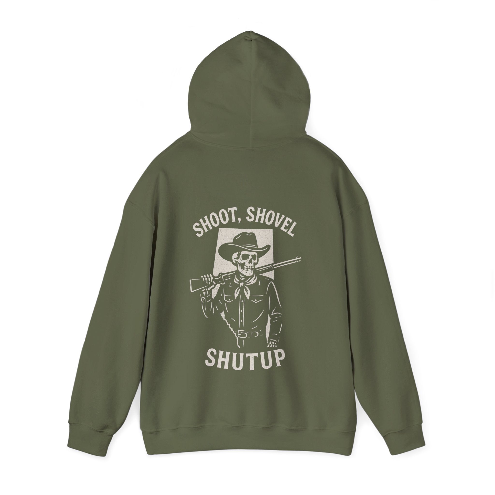 Shoot, Shovel, Shutup Hoodie