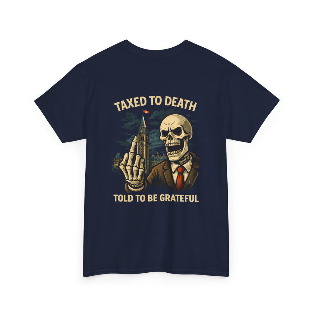 Taxed to Death Tee