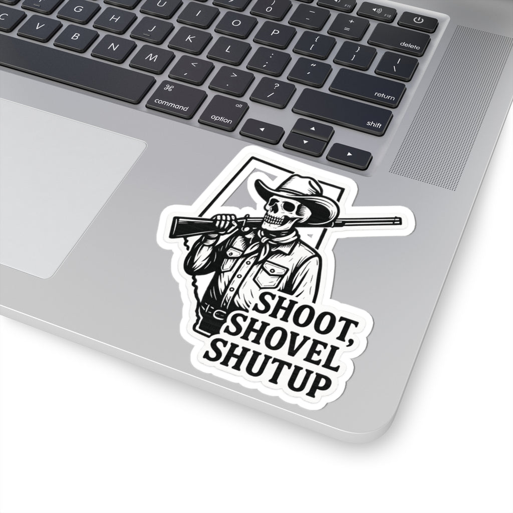 Shoot, Shovel Shutup Hard Hat Sticker