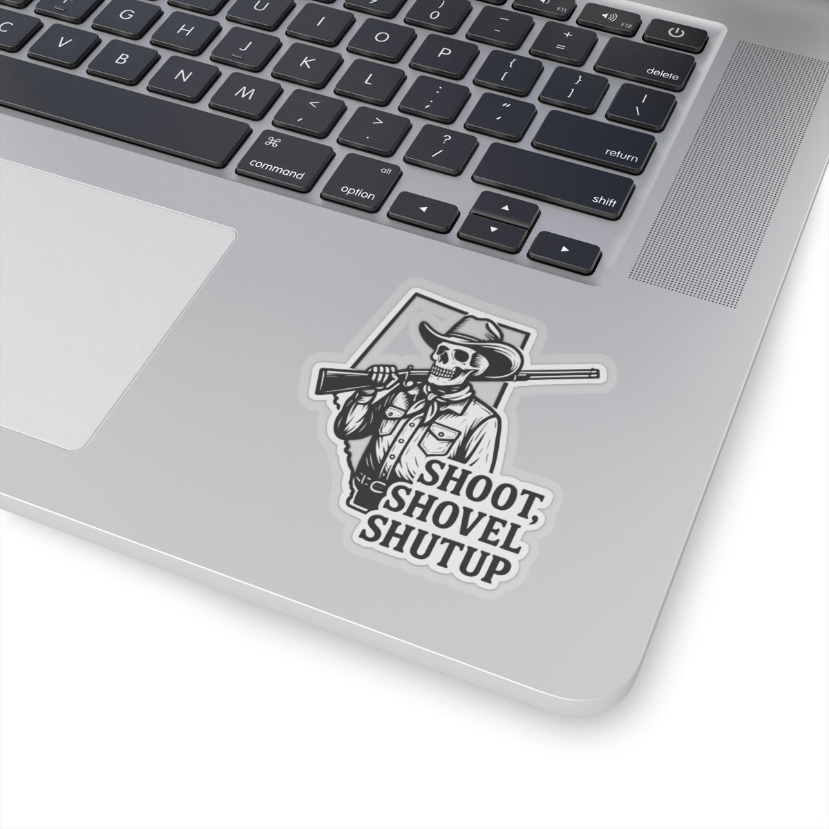 Shoot, Shovel Shutup Hard Hat Sticker